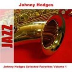 johnny hodges selected favorites volume 1