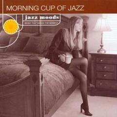 jazz moods: morning cup of jazz